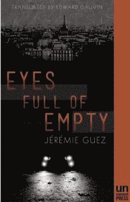 Jeremie Guez - Eyes Full of Empty, Häftad