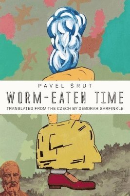 Pavel Srut - Worm-Eaten Time, Häftad
