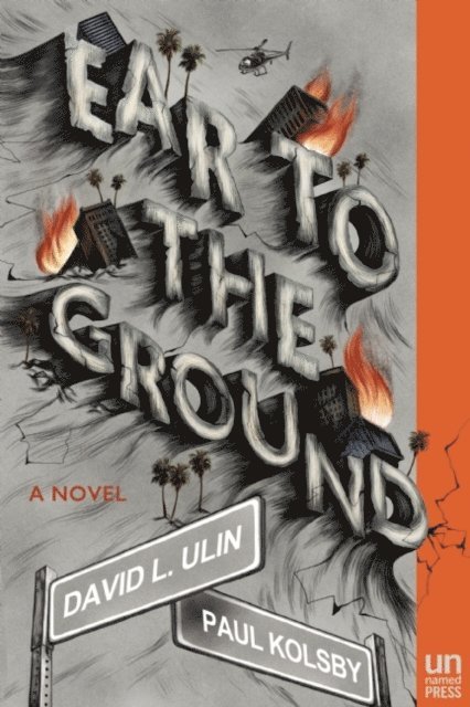 Paul Kolsby, David L. Ulin - Ear to the Ground, E-bok