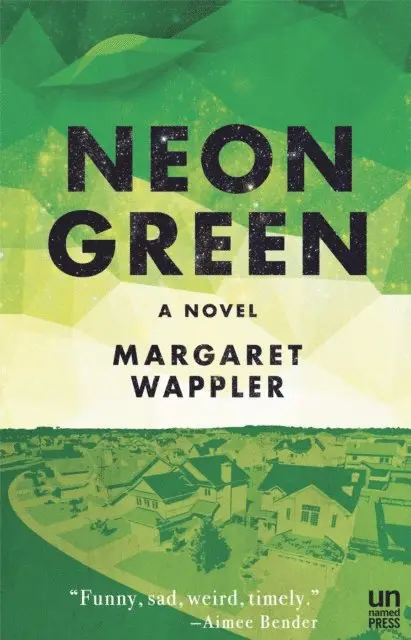 Margaret Wappler - Neon Green, E-bok. Tillgänglighet: Lägg i varukorg