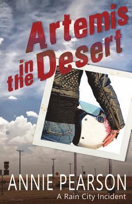 Annie Pearson - Artemis in the Desert, Häftad. Tillgänglighet: Lägg i varukorg