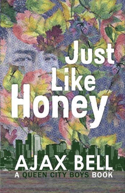 Ajax Bell - Just Like Honey, E-bok