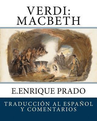 E. Enrique Prado - Verdi: Macbeth: Traduccion al Espanol y Comentarios, Häftad