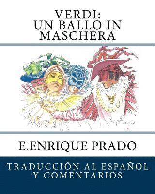 E. Enrique Prado - Verdi: Un Ballo in Maschera: Traduccion al Espanol y Comentarios, Häftad. Tillgänglighet: Lägg i varukorg