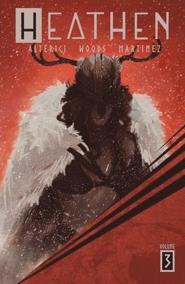 Natasha Alterici, Adrian F. Wassel - Heathen Vol. 3, Häftad
