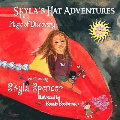 Skyla Spencer - Skyla's Hat Adventures, Häftad