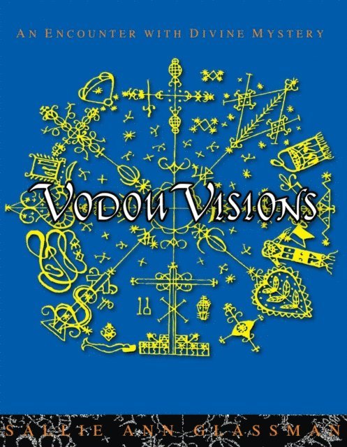 Sallie Ann Glassman - Vodou Visions, E-bok
