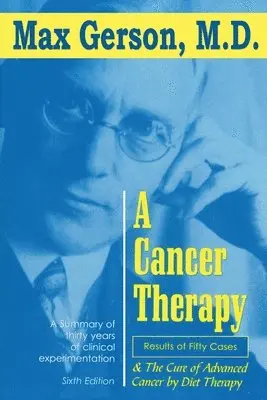 Max Gerson - Cancer Therapy, Häftad. Tillgänglighet: Lägg i varukorg