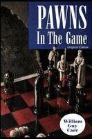 William Guy Carr - Pawns In The Game - Original Edition, Häftad