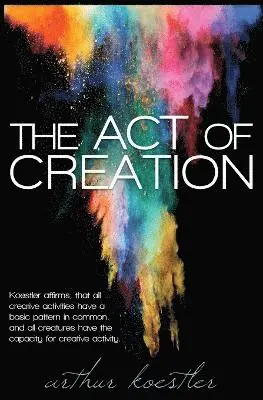Arthur Koestler - Act of Creation, Häftad