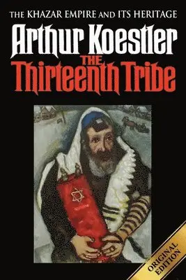 Arthur Koestler - Thirteenth Tribe, Häftad