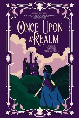 K R S McEntire, Montrez, Alicia Ellis - Once Upon A Realm, Häftad. Tillgänglighet: Lägg i varukorg
