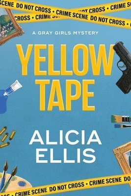 Alicia Ellis - Yellow Tape, Häftad. Tillgänglighet: Lägg i varukorg