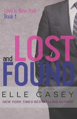 Elle Casey - Love In New York (Book 1): Lost and Found, Häftad