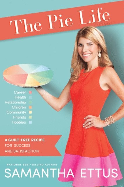 Samantha Ettus - Pie Life, E-bok