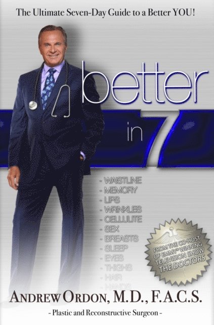 Dr. Andrew Ordon - Better in 7, E-bok