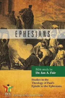 Ian A Fair - Ephesians, Häftad. Tillgänglighet: Lägg i varukorg