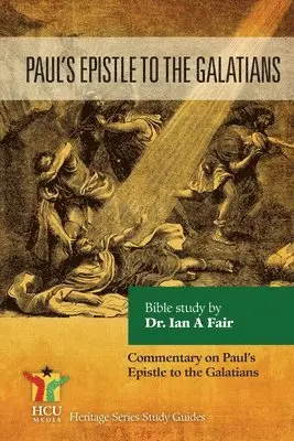 Ian A Fair - Paul's Epistle to the Galatians, Häftad. Tillgänglighet: Lägg i varukorg