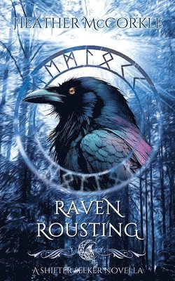 Heather McCorkle - Raven Rousting, Häftad
