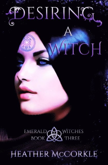 Heather McCorkle - Desiring A Witch, E-bok