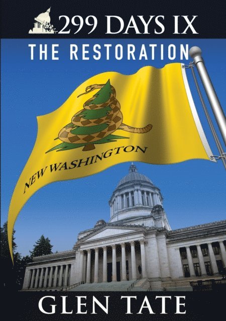 Glen Tate - 299 Days: The Restoration, E-bok