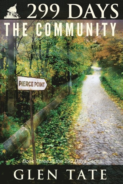 Glen Tate - 299 Days: The Community, E-bok