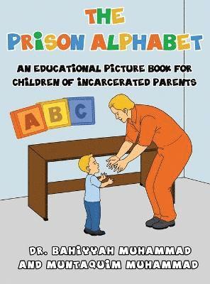 Bahiyyah Muhammad, Muntaquim Muhammad - Prison Alphabet, Inbunden