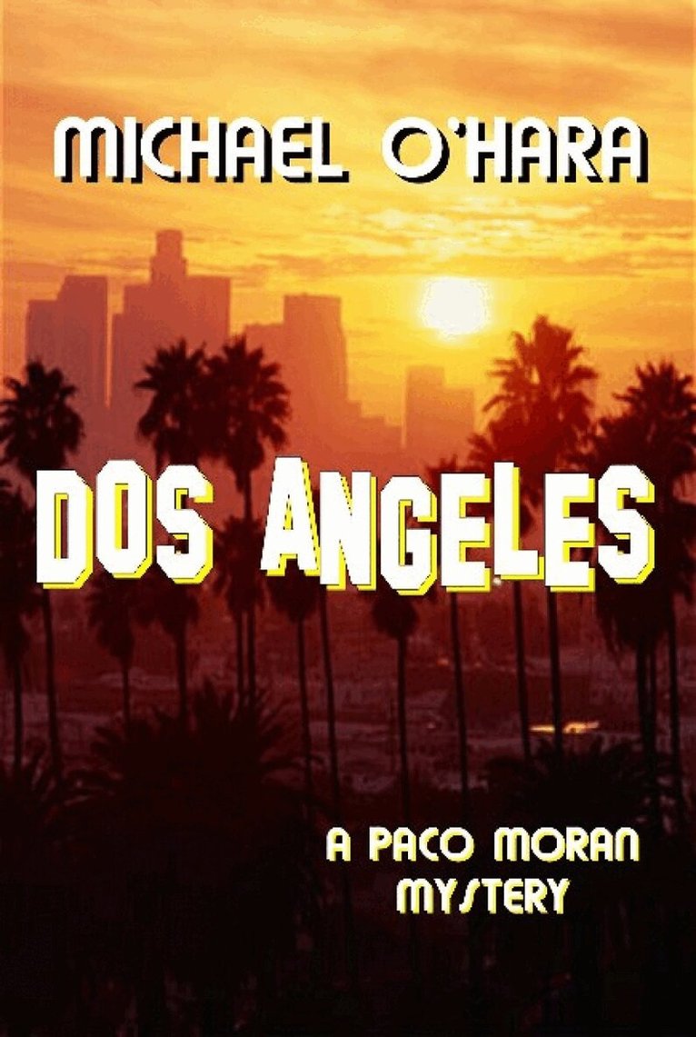 Michael O'Hara - Dos Angeles, Häftad