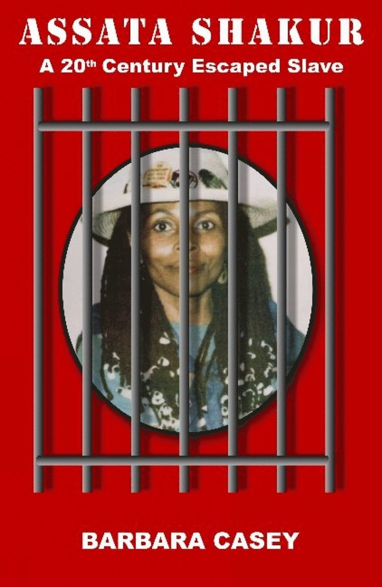 Barbara Casey - Assata Shakur, Häftad