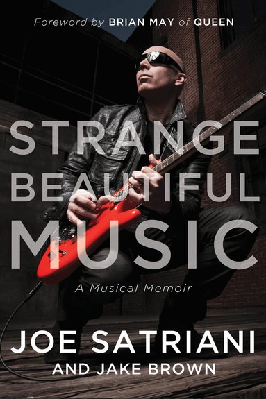 Joe Satriani, Jake Brown - Strange Beautiful Music, Inbunden