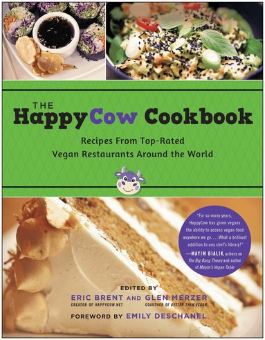 Eric Brent, Glen Merzer - HappyCow Cookbook, Häftad