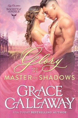 Grace Callaway - Glory and the Master of Shadows, Häftad