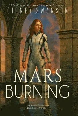 Cidney Swanson - Mars Burning, Inbunden. Tillgänglighet: Lägg i varukorg