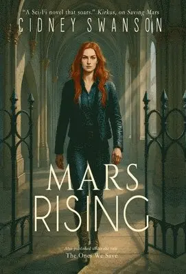 Cidney Swanson - Mars Rising, Inbunden. Tillgänglighet: Lägg i varukorg