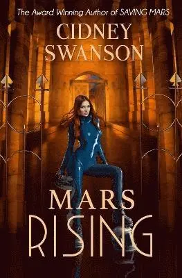 Cidney Swanson - Mars Rising, Häftad. Tillgänglighet: Lägg i varukorg