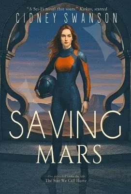 Cidney Swanson - Saving Mars, Inbunden. Tillgänglighet: Lägg i varukorg