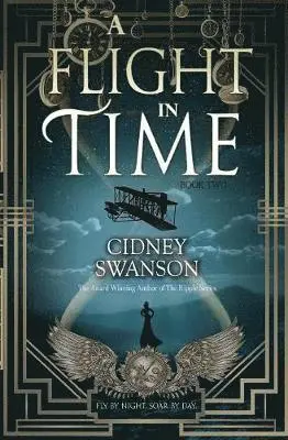 Cidney Swanson - Flight in Time, Häftad. Tillgänglighet: Lägg i varukorg