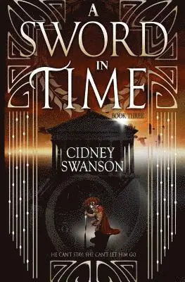 Cidney Swanson - Sword in Time, Häftad. Tillgänglighet: Lägg i varukorg