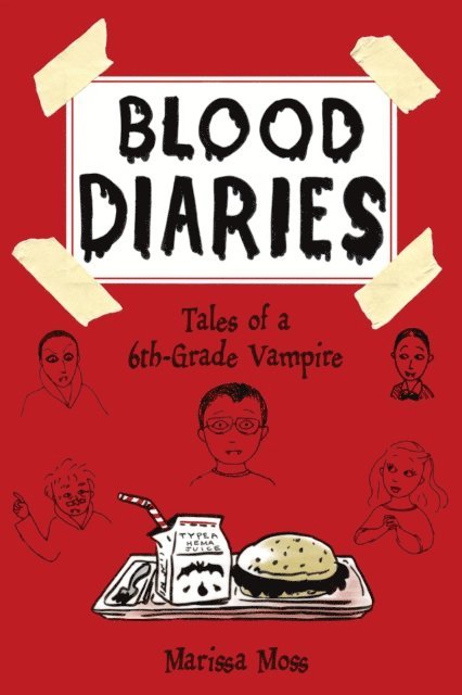 Marissa Moss - Blood Diaries, E-bok