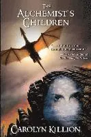 Carolyn Killion - The Alchemist's Children, Häftad. Tillgänglighet: Lägg i varukorg