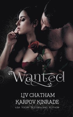 LIV Chatham, Karpov Kinrade - Wanted, Häftad