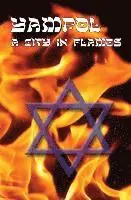 Leon Gellman - City in Flames - Yizkor (Memorial) Book of Yampol, Ukraine, Inbunden. Tillgänglighet: Lägg i varukorg