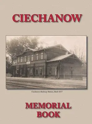A Wolf Yassini - Memorial (Yizkor) Book for the Jewish Community of Ciechanow - Translation of Yisker-Bukh Fun Der Tshekhanover Yidisher Kehile, Inbunden. Tillgänglighet: Lägg i varukorg
