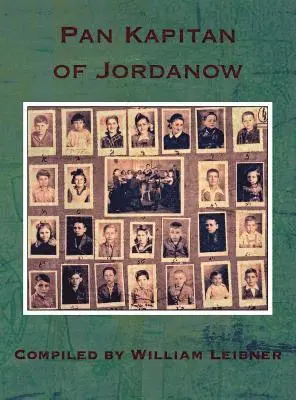 William Leibner, Erica S Goldman-Brodie - Pan Kapitan of Jordanow, Inbunden. Tillgänglighet: Lägg i varukorg