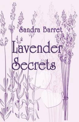 Sandra Barret - Lavender Secrets, Häftad