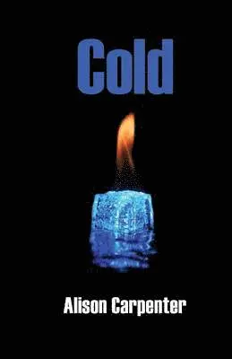 Alison Carpenter - Cold, Häftad. Tillgänglighet: Lägg i varukorg