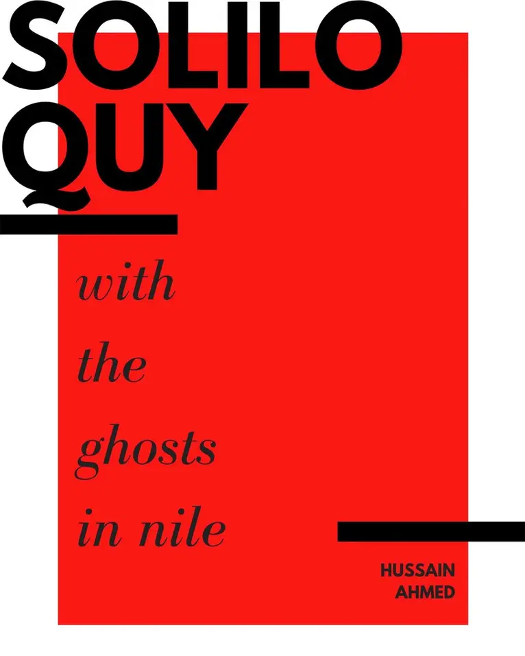 Hussain Ahmed - Soliloquy with the Ghosts in Nile, Häftad. Tillgänglighet: Lägg i varukorg