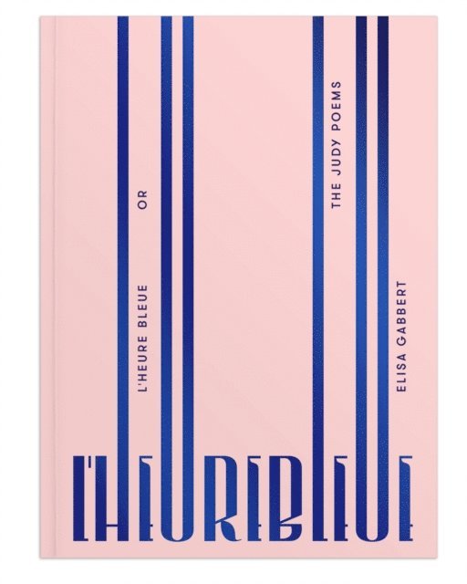 Elisa Gabbert - L' Heure Bleue, E-bok