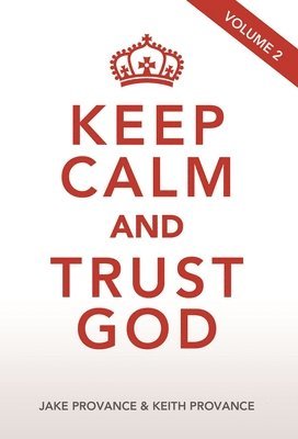 Of Faith Words - Keep Calm and Trust God, Volume 2, Pocket