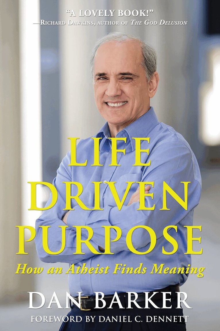 Dan Barker - Life Driven Purpose, Häftad. Tillgänglighet: Lägg i varukorg